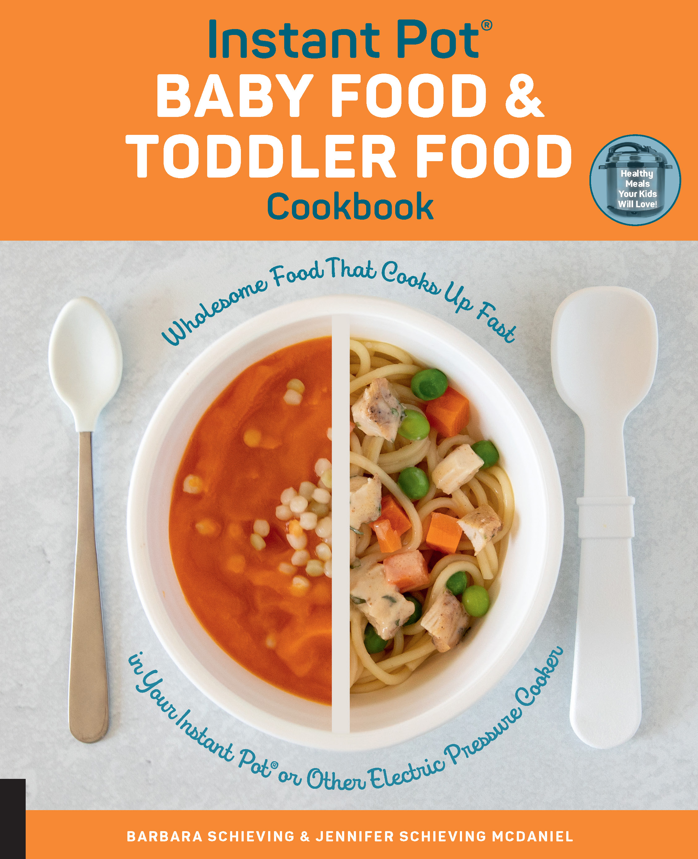 Instant Baby Food and Toddler Food Cookbook Barbara Schieving