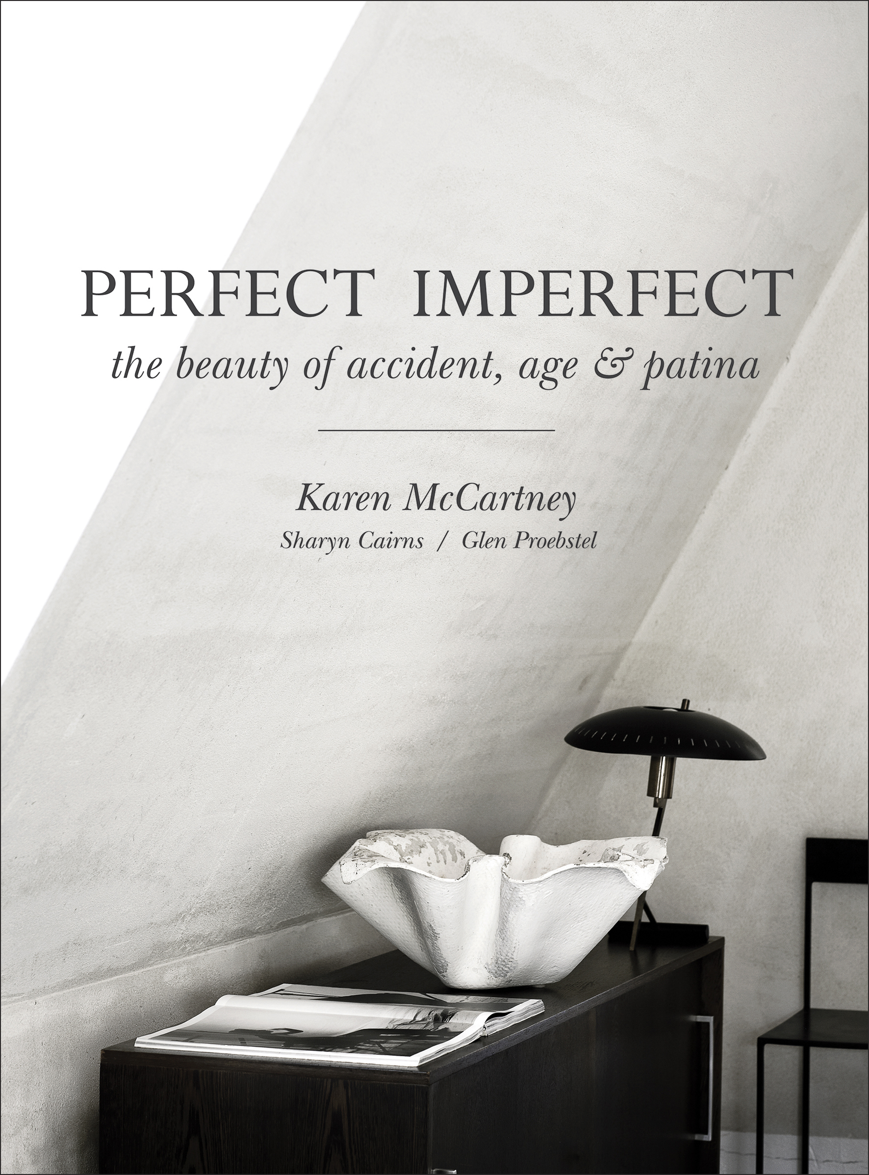 Perfect Imperfect - Karen McCartney, Sharyn Cairns and Glen Proebstel