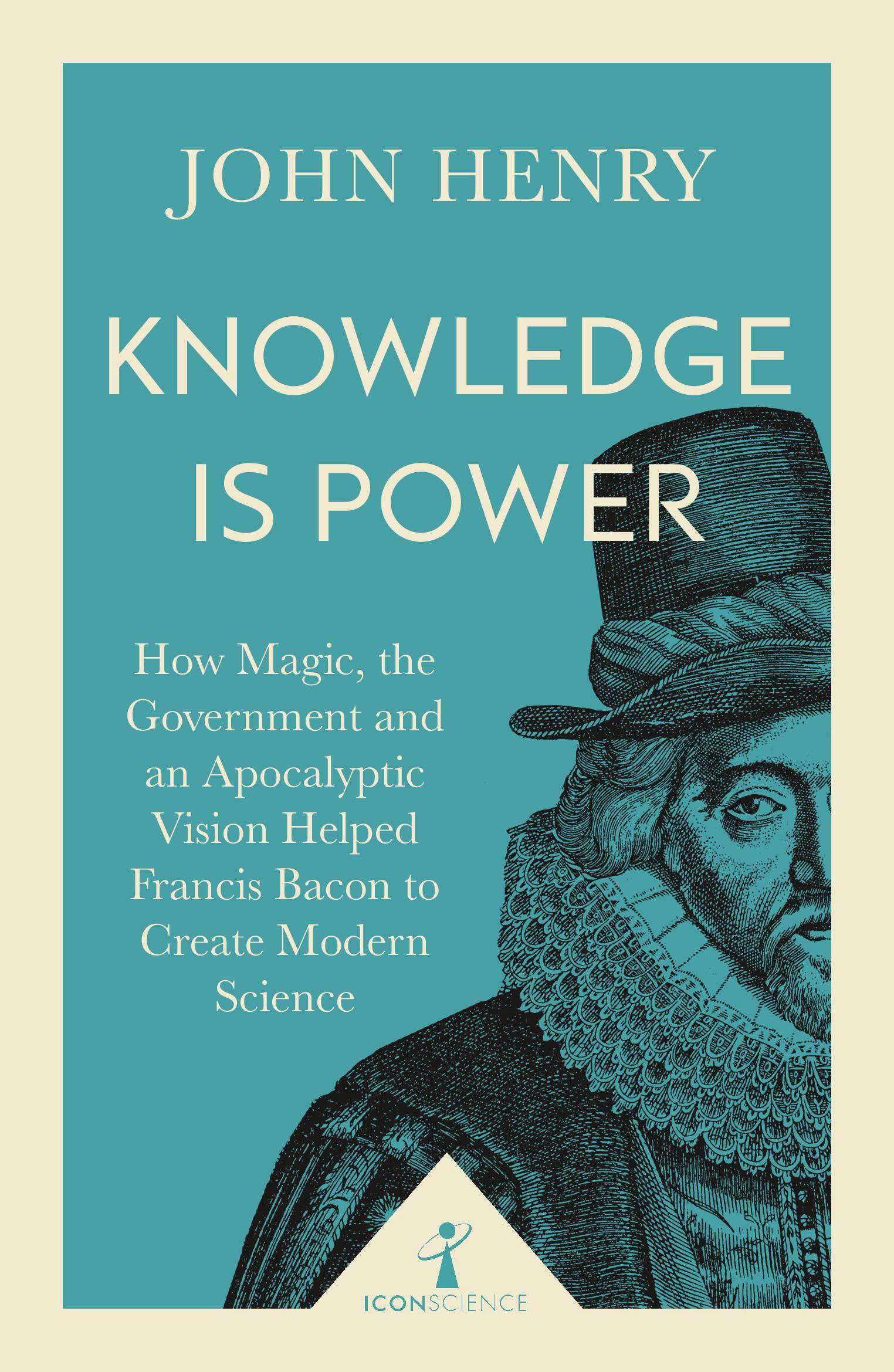 Knowledge is Power (Icon Science) John Henry 9781785782367 Allen