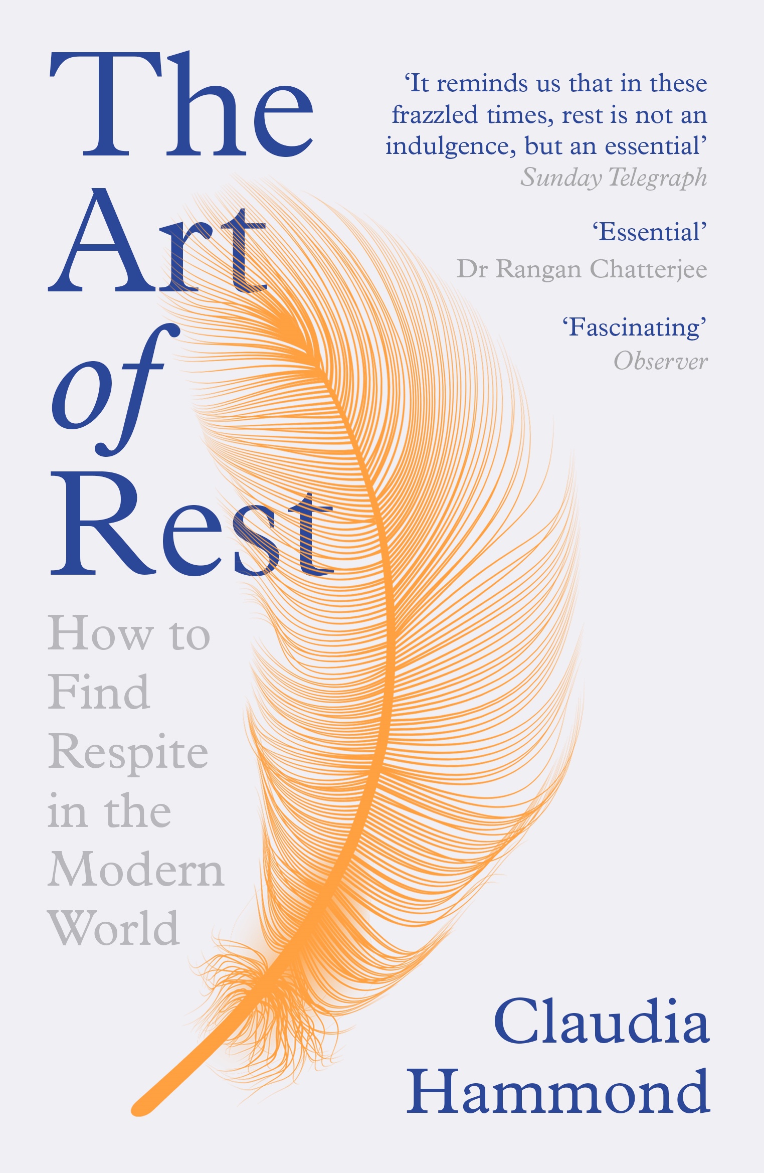 The Art of Rest Claudia Hammond 9781786892829 Allen & Unwin